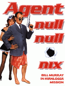Agent Null Null Nix - Bill Murray in hirnloser Mission