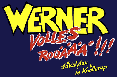 Werner - Volles Rooäää: Fäkalstau in Knöllerup
